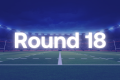 Round 18